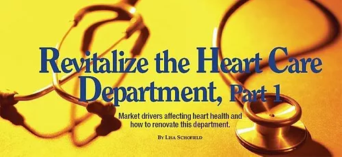 Revitalize the heart care department part 1 1