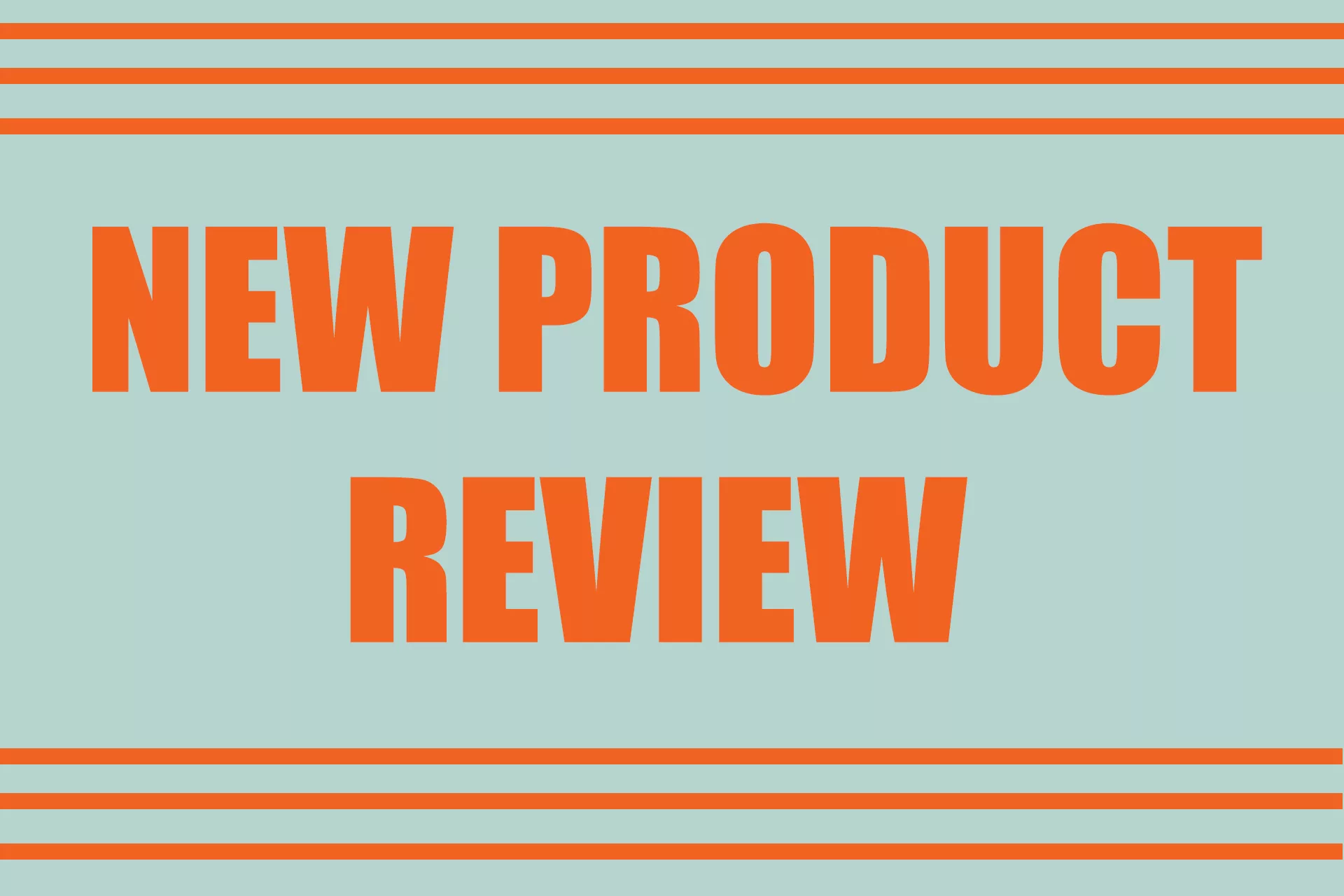 New product review