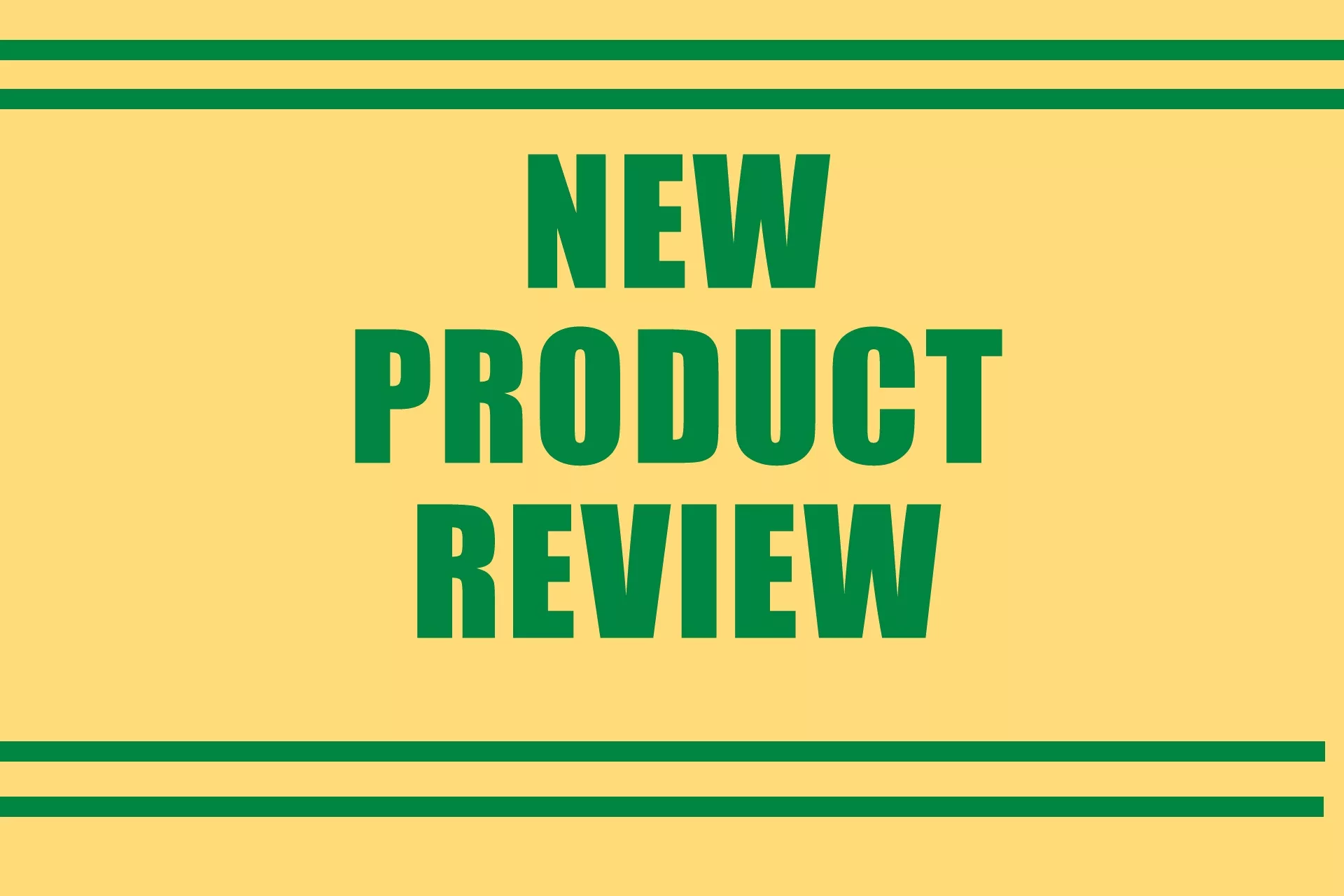 New product review