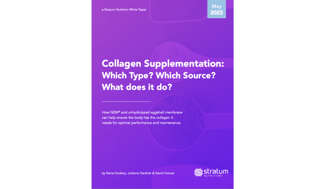 White Paper: Collagen Supplementation: Which Type? Which Source? What does it do?.png