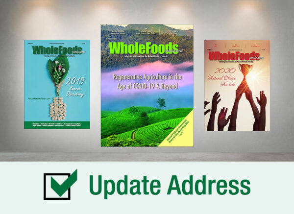 Click this box to update the address to which your print version of WholeFoods Magazine will be mailed.
